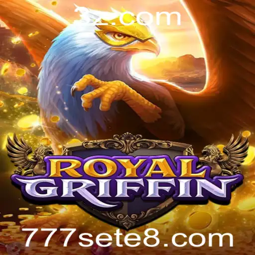 Descubra o Fascinante Mundo de RoyalGriffin: O Jogo do Momento com 777sete